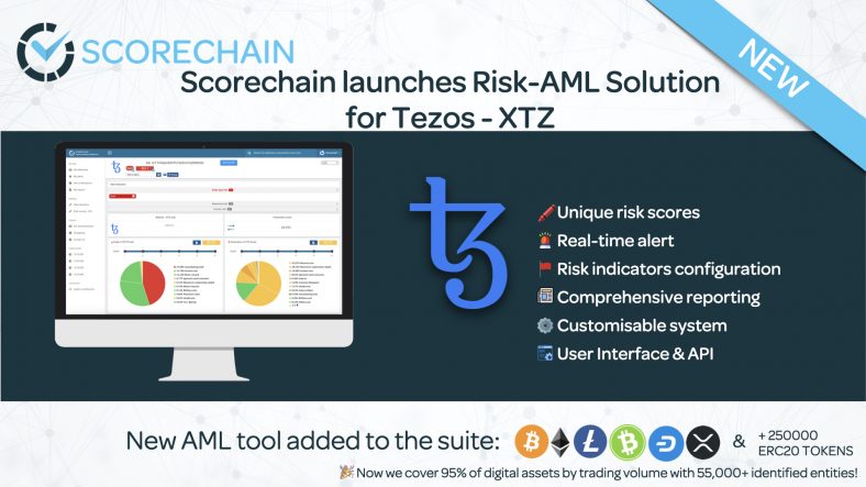 Scorechain launches Risk-AML Solution for Tezos to push worldwide compliance adoption