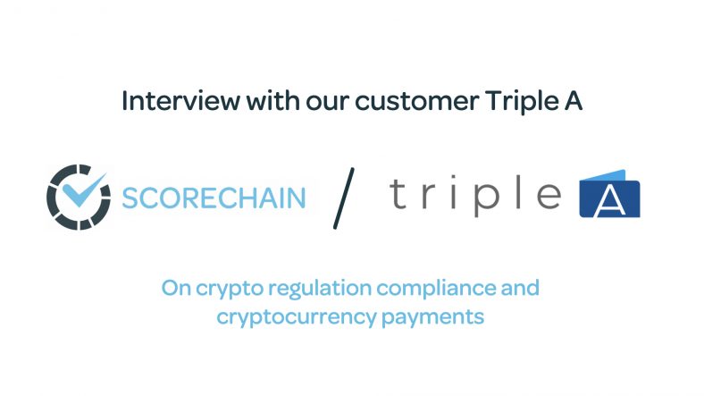 Experience Sharing from Scorechain Customer &#8211; Interview with Grace Lok, Business Controller at TripleA